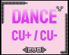 Ξ| DANCE  CU+ / CU-