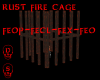 rust fire cage fx