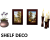 *T* CL Shelf Decorations