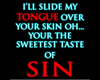 Taste Of Sin Sign