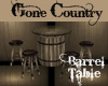 Gone Country BarrelTable