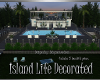 Island Life Decorated