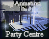 [my]Party Centre Anim