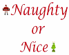 Naughty or Nice - Santa