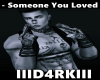 X4►- Someone You Loved