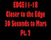 Closer to the Edge Pt. 2