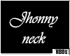 Jhonny neck