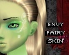 [P] envy fairy skin