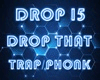 DROP THAT - Phonk Trap