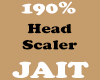 190% Head Scaler