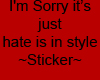 Hate is in style