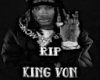 RIP KING VON 3