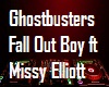 Ghostbusters/Fall OutBoy