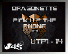 Dragonette-up the phone