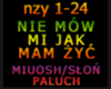 NIE MÓW MI JAK MAM ŻYC