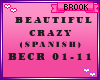 BEAUTIFUL CRAZY SPANISH