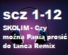 SKOLIM - Czy mozna Remix