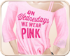 !NC Wednesday Pink Top