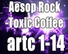 Aesop Rock -Toxic Coffee