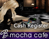*B* Mocha Cafe Cash Reg