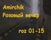 Amirchik Rozovy vecer