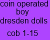 dreden dolls coin op boy