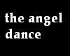 !the angel Tri-Fly Dance