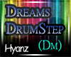 |H| Dreams (Drumstep)