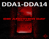 *J* Die another day
