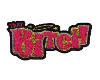 that bitch