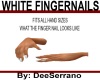 WHITE FINGERNAILS