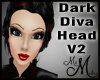 MM~ Dark Diva Head V2