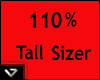 Tall Sizer 110%