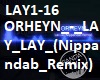 ORHEYN-LAY LAY mix