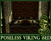 Viking Bed Poseless