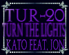 Turn The Lights TRANCE