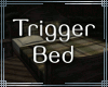 ~SC~ Triggerable Bed