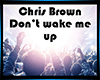 🎧 Don't wake me up