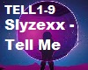 Slyzexx-Tell Me