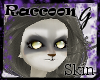G- Racoon, Skin(F)