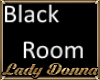 Black Room