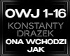 Ona Wchodzi Jak