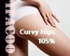 Curvy Hips 105%