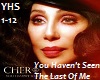 Cher You Haven't Seen