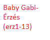 Baby Gabi-Érzés
