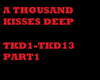 thousand kisses deep pt1