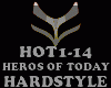 HARDSTYLE-HEROS OF TODAY