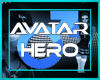 ! Avatar Giga Hero