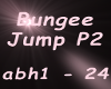 Bungee Jump Part2