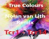 True Colours NolanVLith